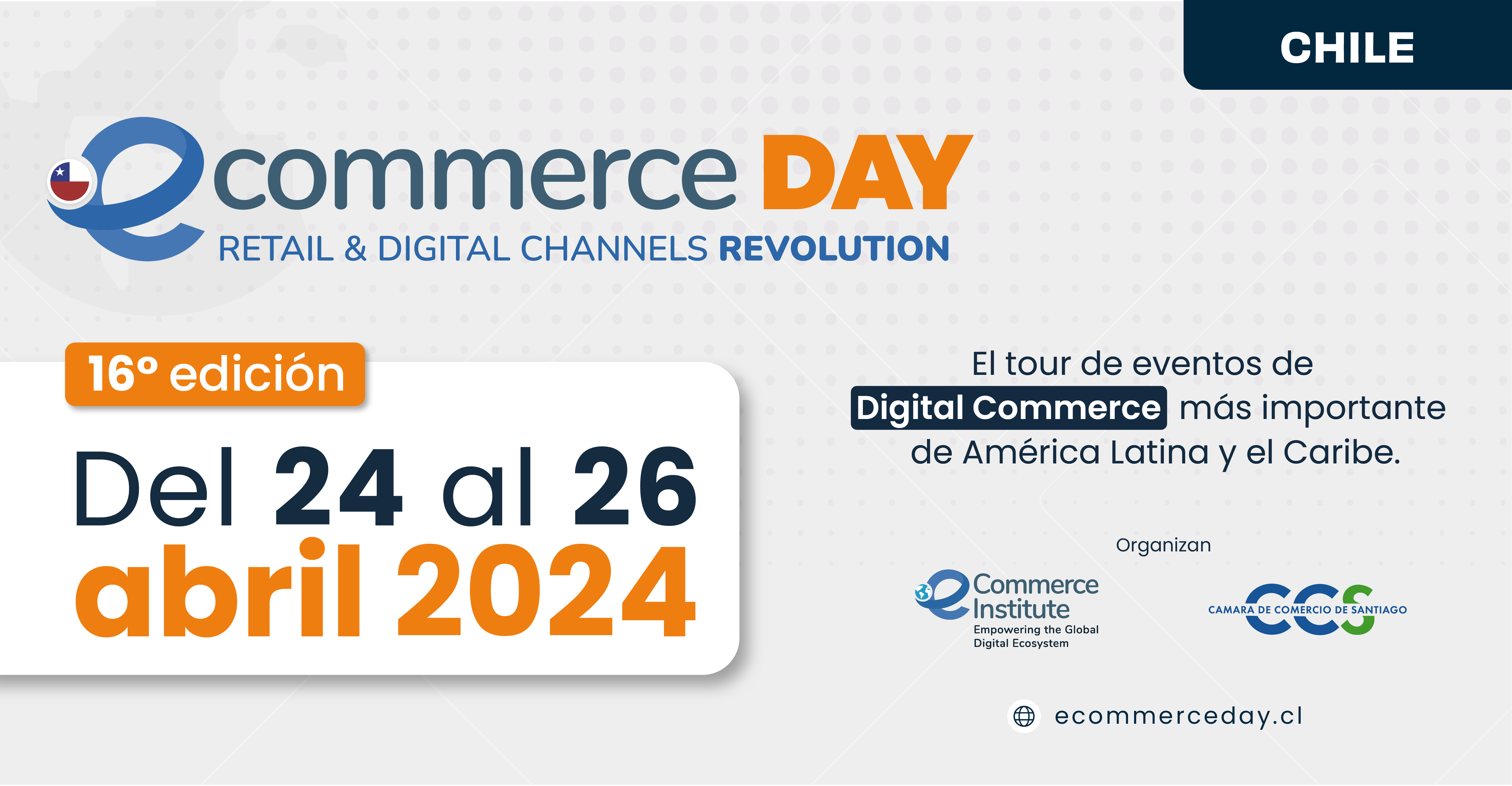 La industria digital se dará cita en abril para el eCommerce Day Chile 1 eCommerce Day Chile 2024
