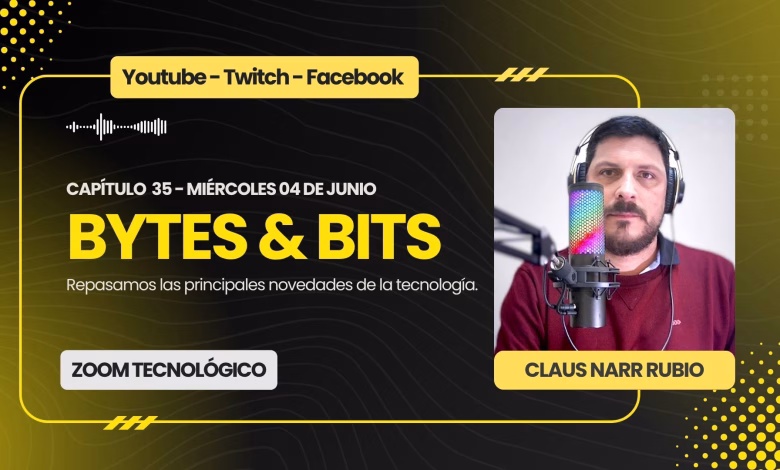 Bytes and Bits: Revisa el Episodio 35 1 Bytes and Bits 35