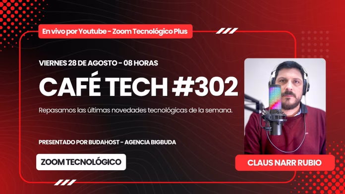 Café Tech – Episodio 302