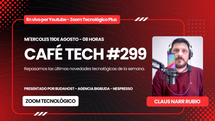 Café Tech – Episodio 299