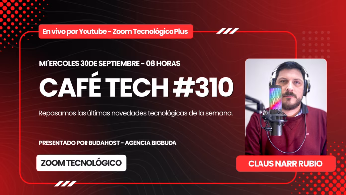 Café Tech – Episodio 310